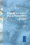 Voyage au coeur de La Forestière - Hiver 2020